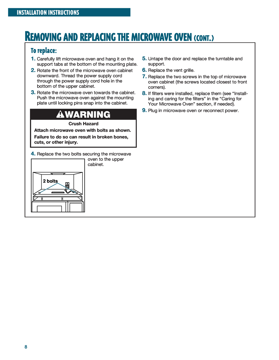 Whirlpool MH6140XF To replace, bolts, wWARNING, Removing And Replacing The Microwave Oven Cont, Installation Instructions 