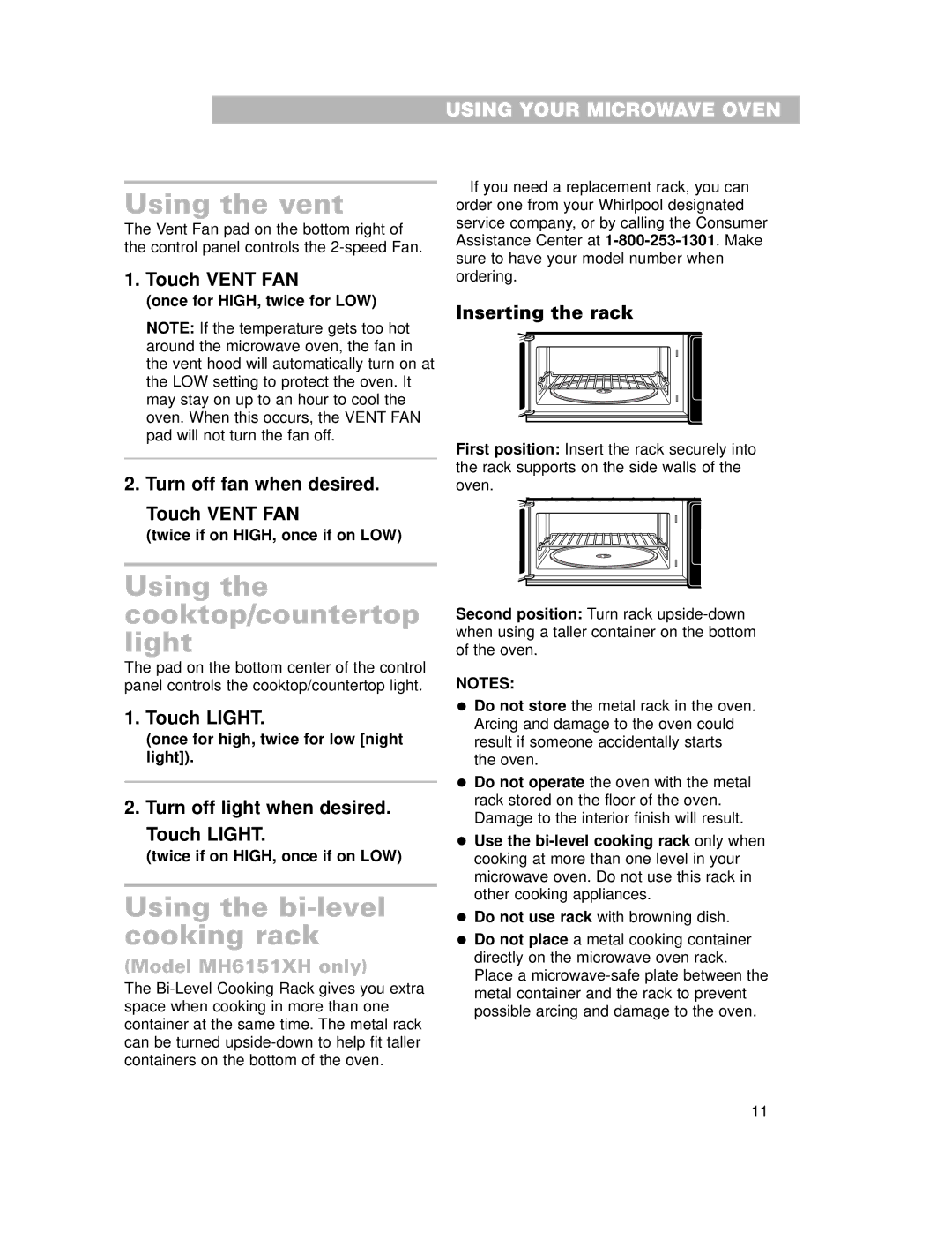 Whirlpool MH6151XH, MH6150XH warranty Using the vent, Using the cooktop/countertop light, Using the bi-level cooking rack 