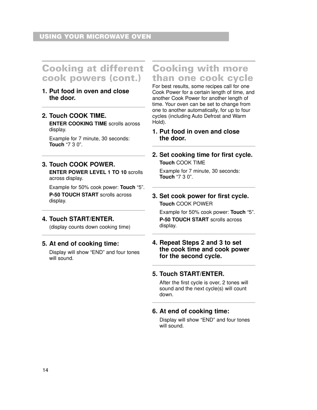 Whirlpool MH6150XH, MH6151XH Cooking with more than one cook cycle, Touch Cook Power, Set cook power for first cycle 