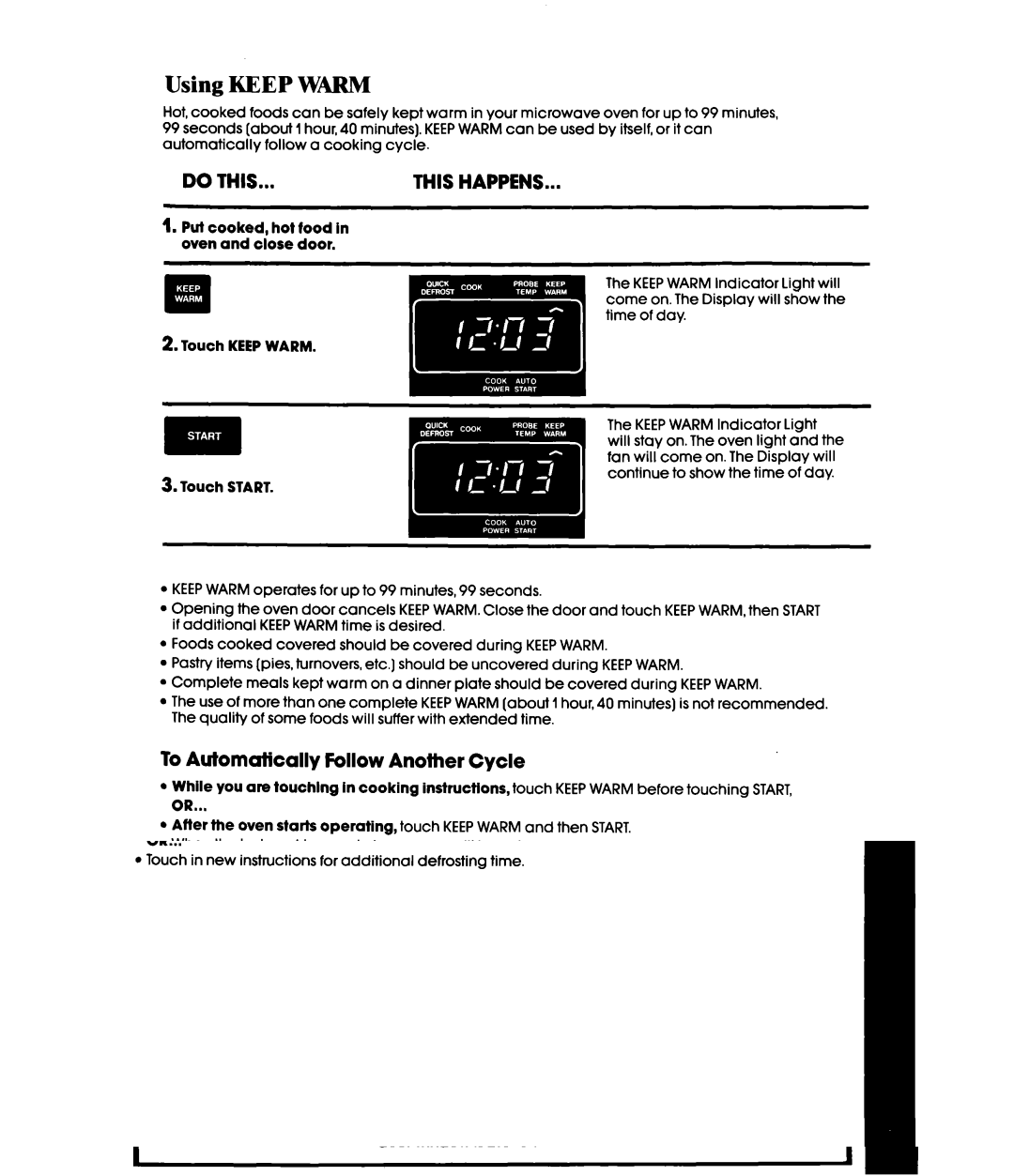 Whirlpool MH6600XV manual Using Keep Warm, To Automatically Follow Another Cycle, Put cooked, hot food Oven and close Door 