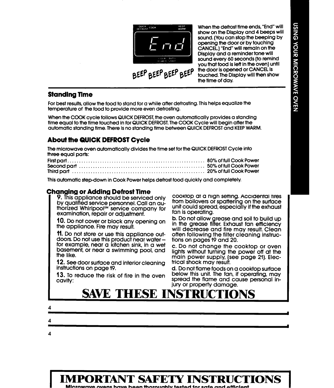 Whirlpool MH6600XWl, MH66OOXXO manual Standing Time, About the Quick DEFROSTCycle, Changing or Adding Defrost Time 