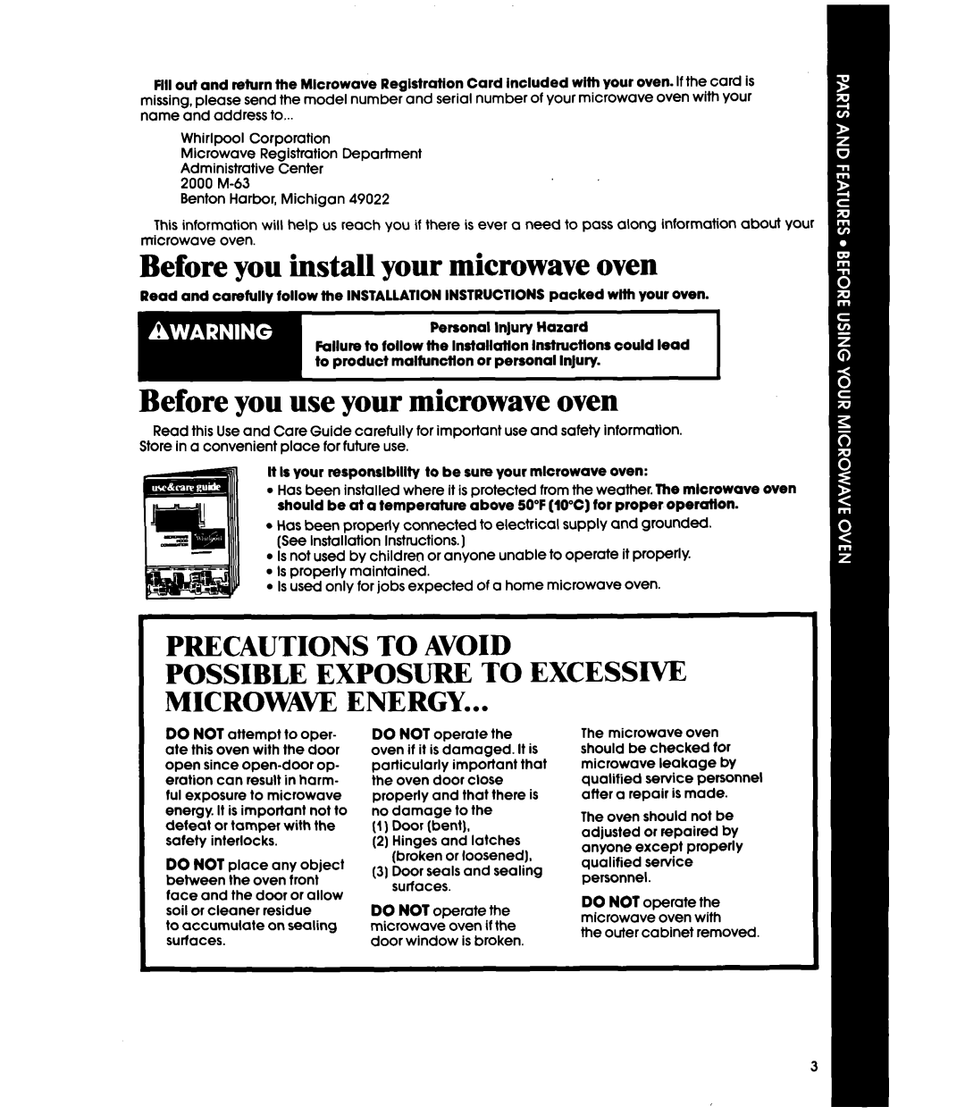 Whirlpool MH6600XWl manual Before you install your microwave oven, Before you use your microwave oven, Precautions To Avoid 