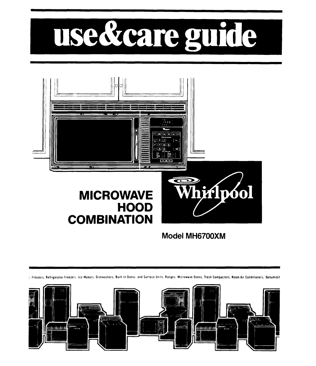 Whirlpool manual Model MH6700XM 