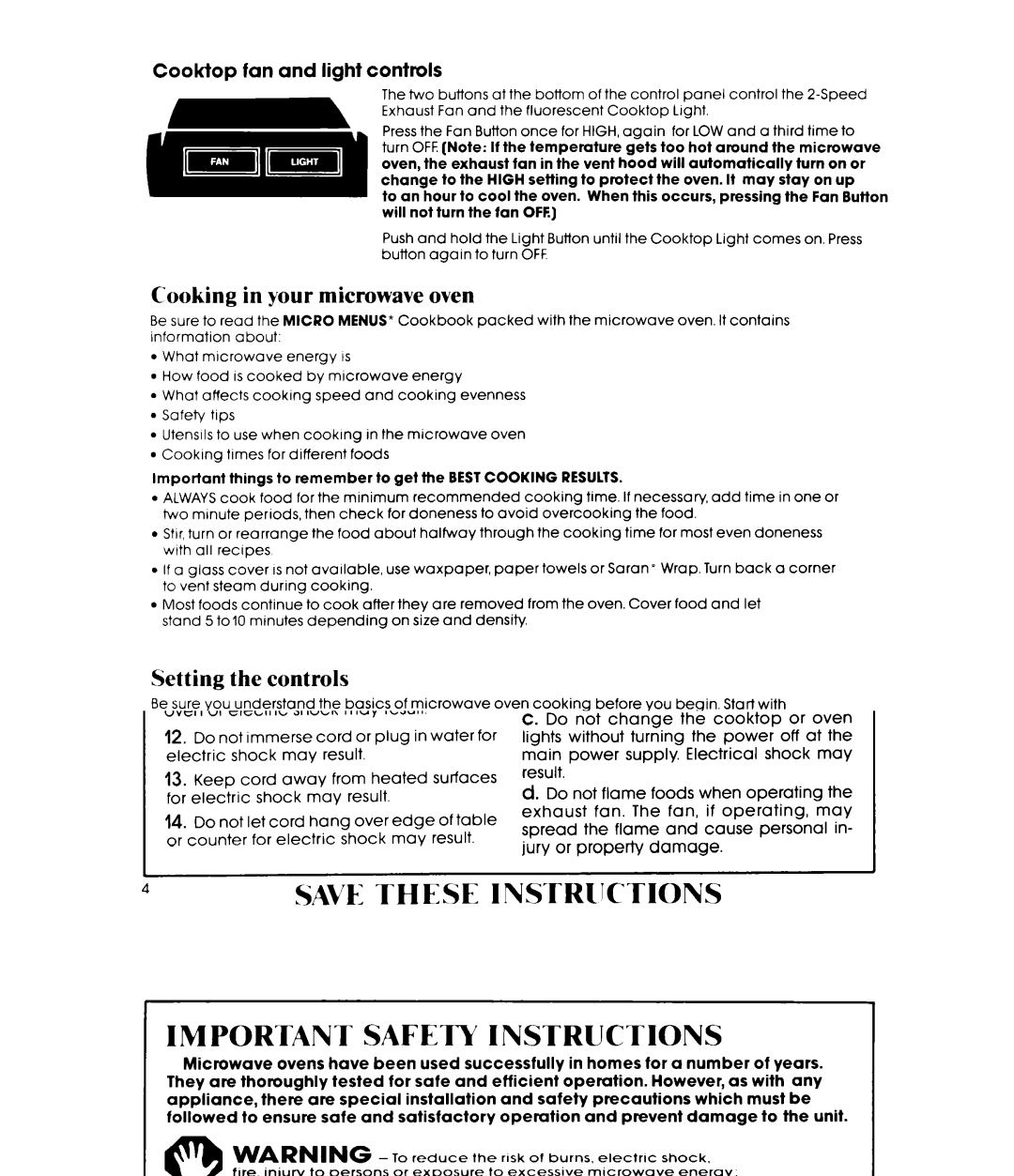 Whirlpool MH6700XM manual Cooking in your microwave oven, Setting the controls, Cooktop fan and light controls 