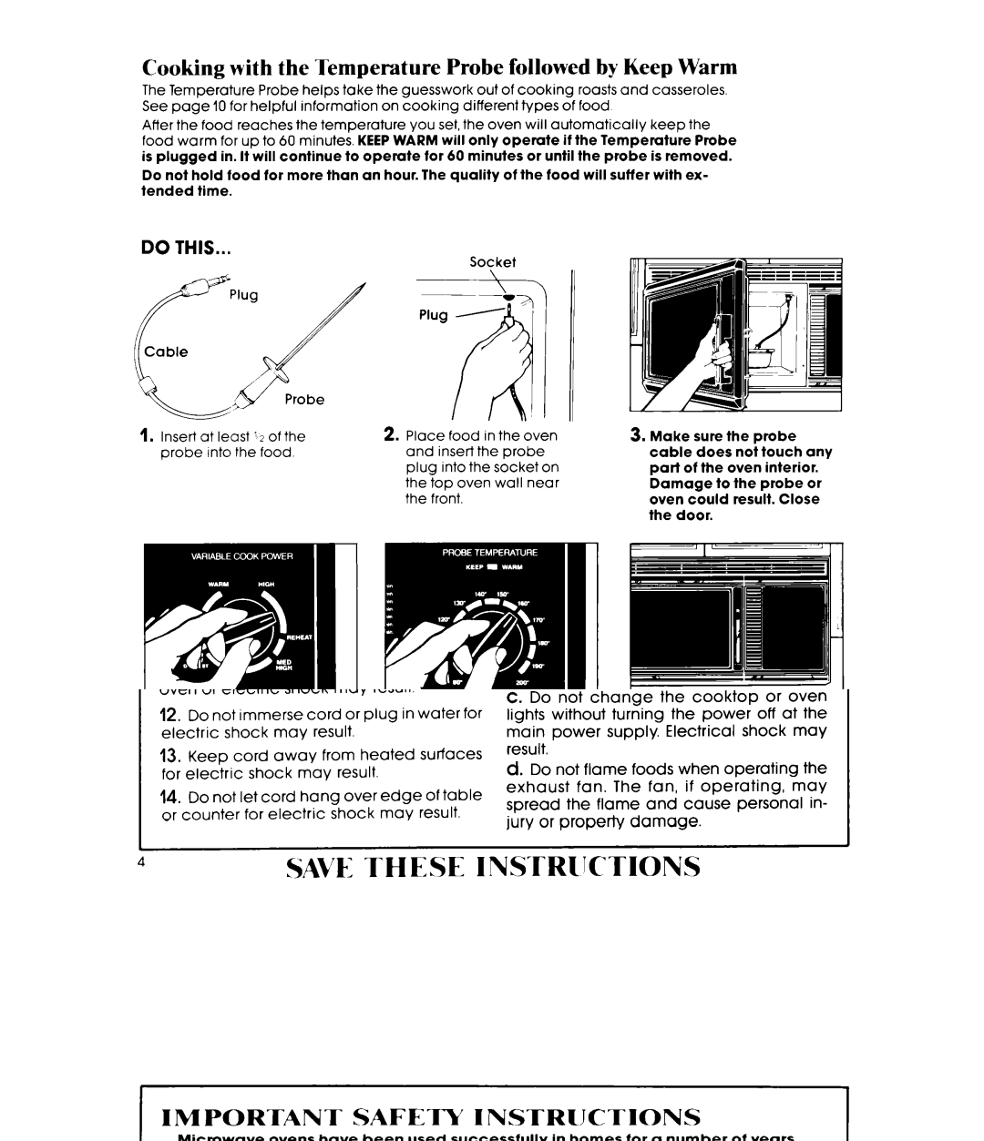 Whirlpool MH6700XM manual Cooking with the Temperature Probe followed by Keep Warm 