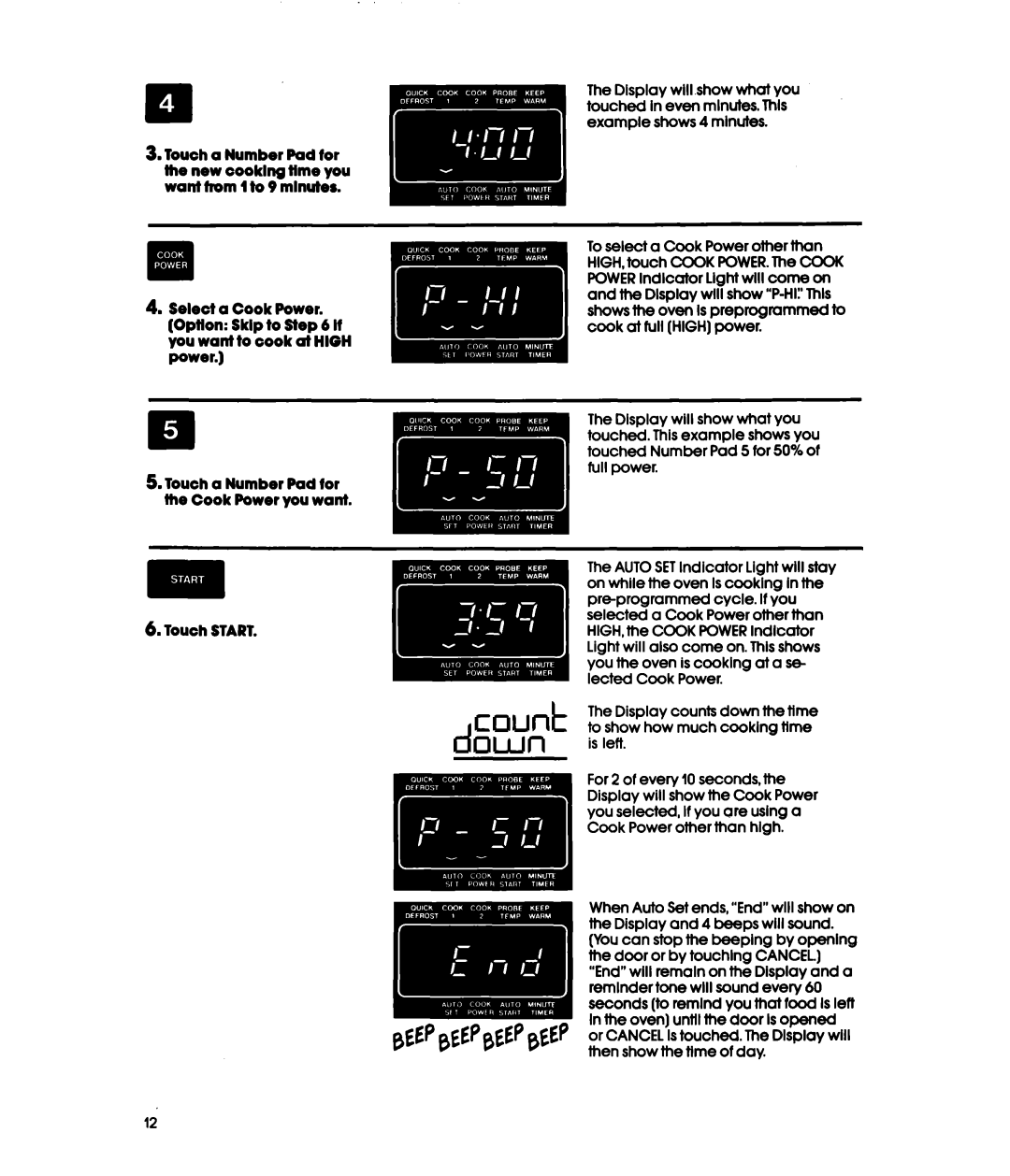 Whirlpool MH6700XW-1, MH6701XW-1 manual Touch a Number Pad for the Cook Power you want 