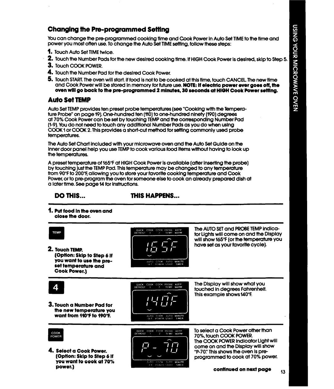 Whirlpool MH6700XW-1, MH6701XW-1 manual Changing the Pre-programmedSetting, Auto Set TEMP, Do This, This Happens 