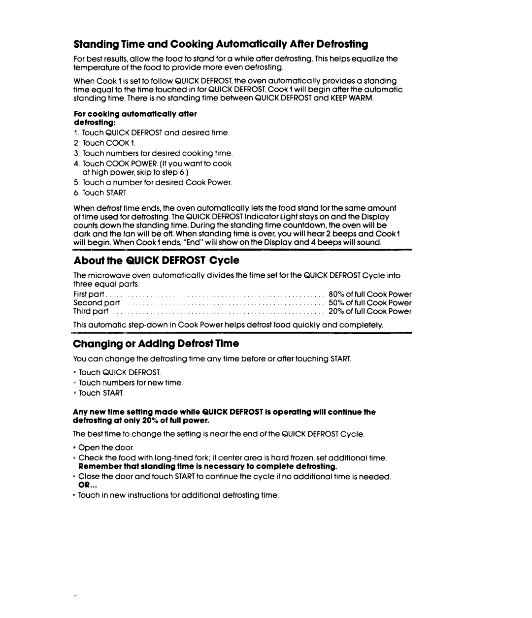 Whirlpool MH6700XW, MH6701XW manual Standing Time and Cooking Automatically After Defrosting, About the Quick Defrost Cycle 