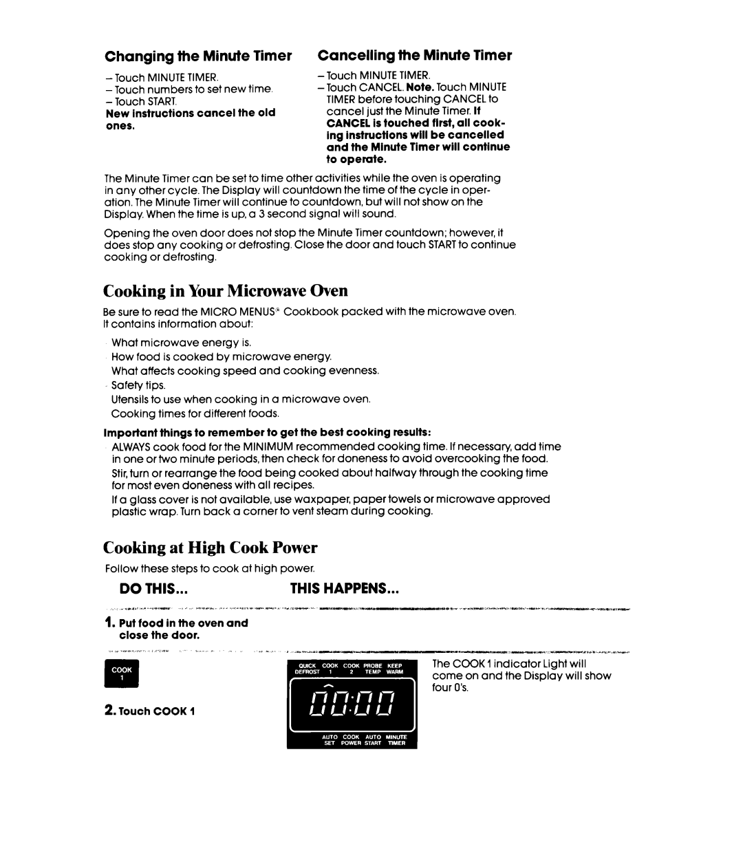 Whirlpool MH6700XW, MH6701XW manual Cooking in Your Microwave Oven, Cooking at High Cook Power, Changing the Minute Timer 