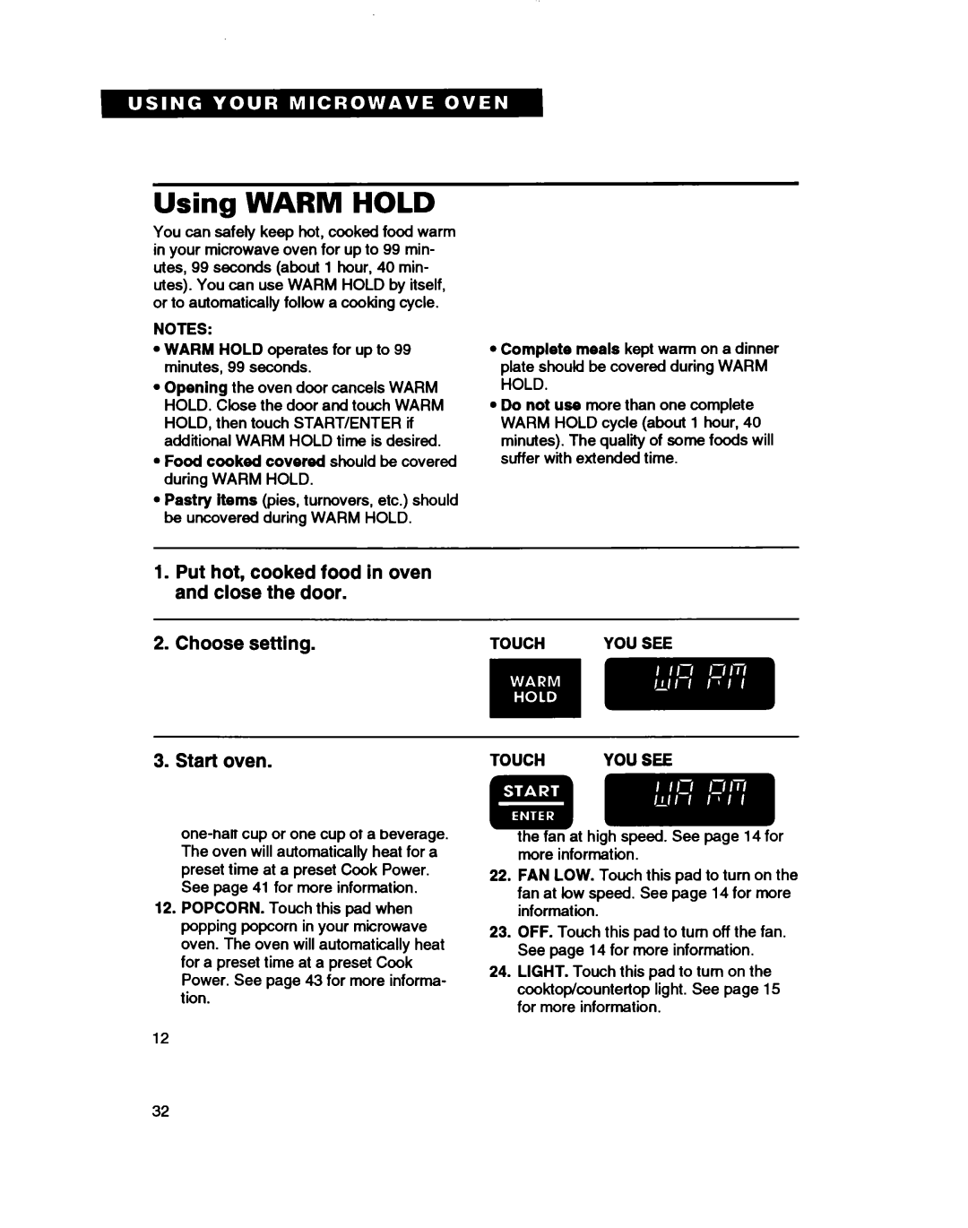 Whirlpool MH7110XB warranty Using Warm Hold, To make Warm Hold automatically, Follow another cycle 