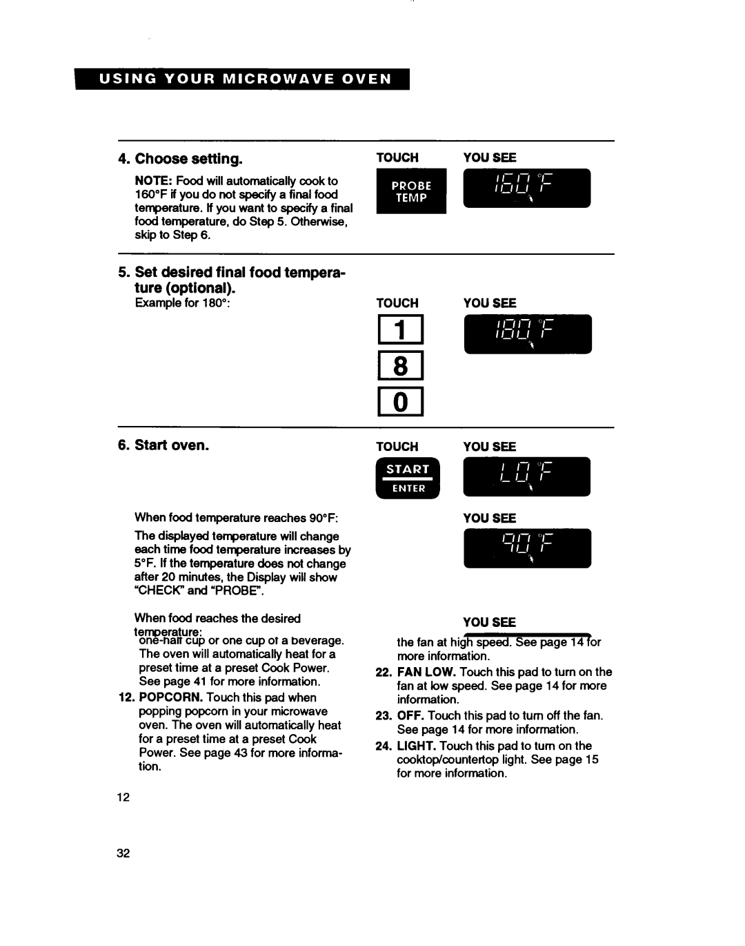 Whirlpool MH7110XB warranty Choose setting Set desired final food tempera- ture optional 