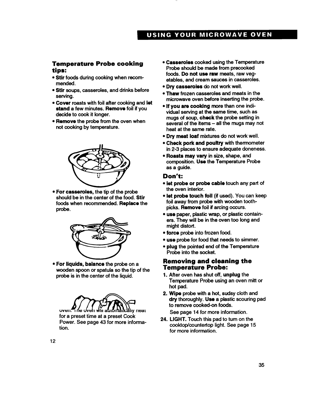 Whirlpool MH7110XB warranty Temperature Probe cooking tips, Don’t, Removing and cleaning Temperature Probe 