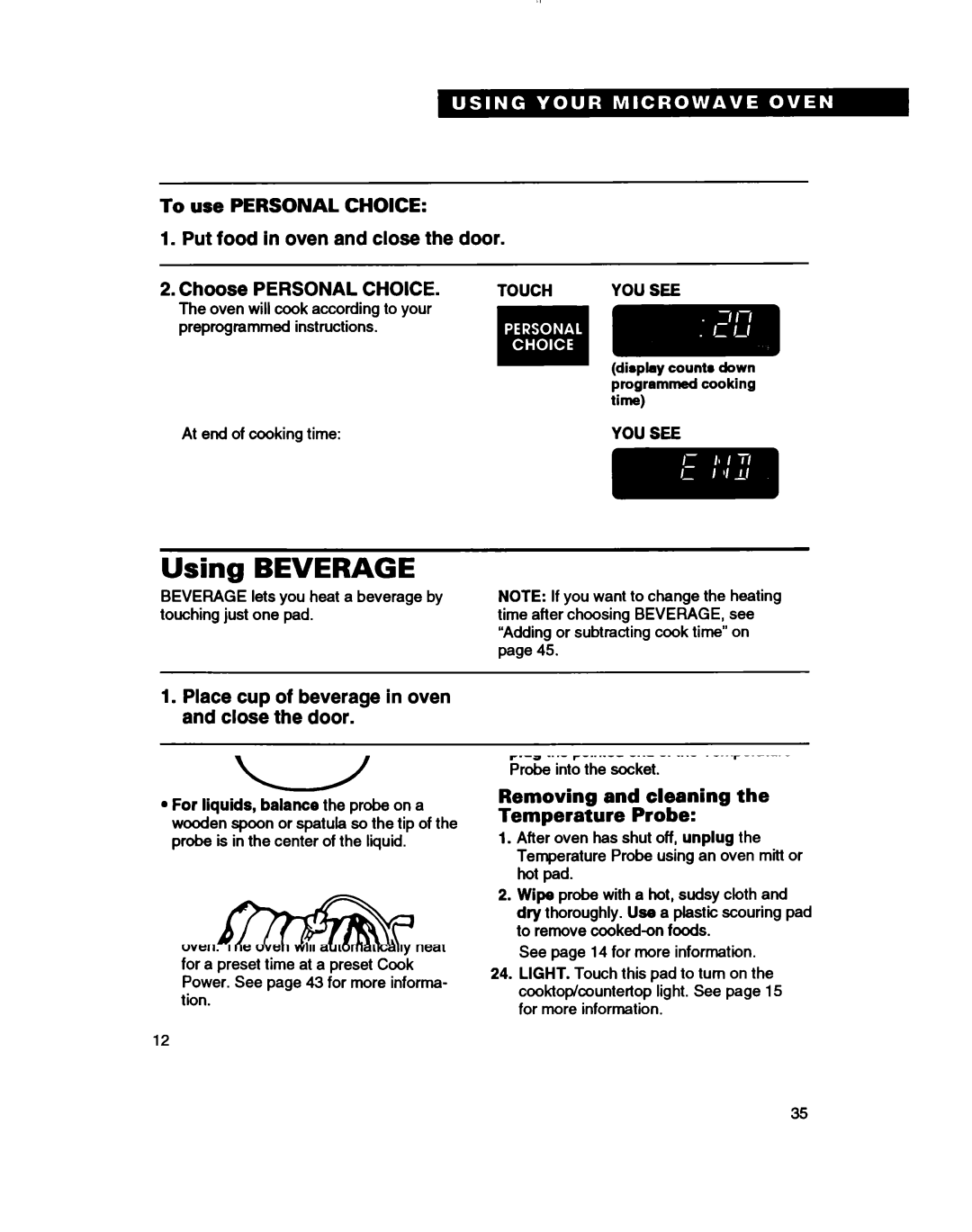 Whirlpool MH7110XB Using Beverage, Put food in oven and close the door Choose Personal Choice, To use Personal Choice 