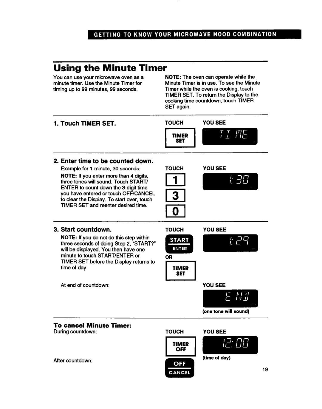 Whirlpool MH7110XB warranty Using the Minute Timer, Touch TIMER SET 2.Enter time to be counted down, Start countdown 