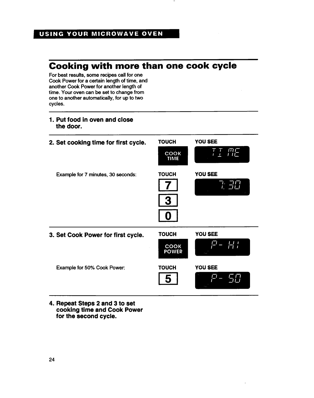 Whirlpool MH7110XB Cooking with more than one cook cycle, Set cooking tlme for first cycle, Set Cook Power for first cycle 