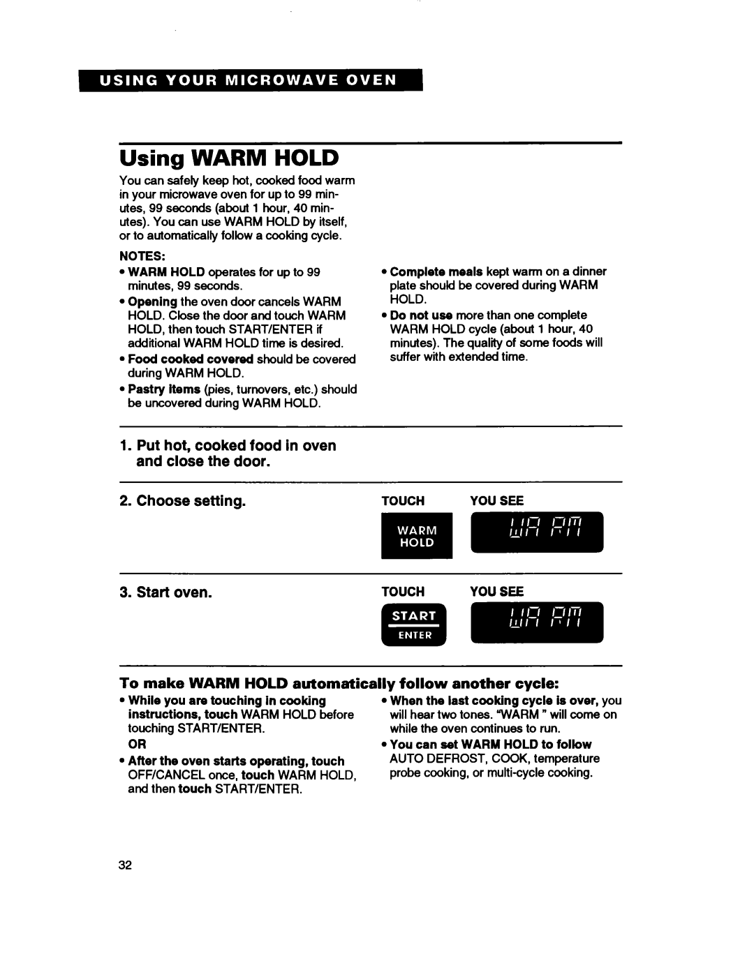 Whirlpool MH7110XB Using WARM HOLD, Put hot, cooked food in oven and close the door, Choose setting, follow another cycle 