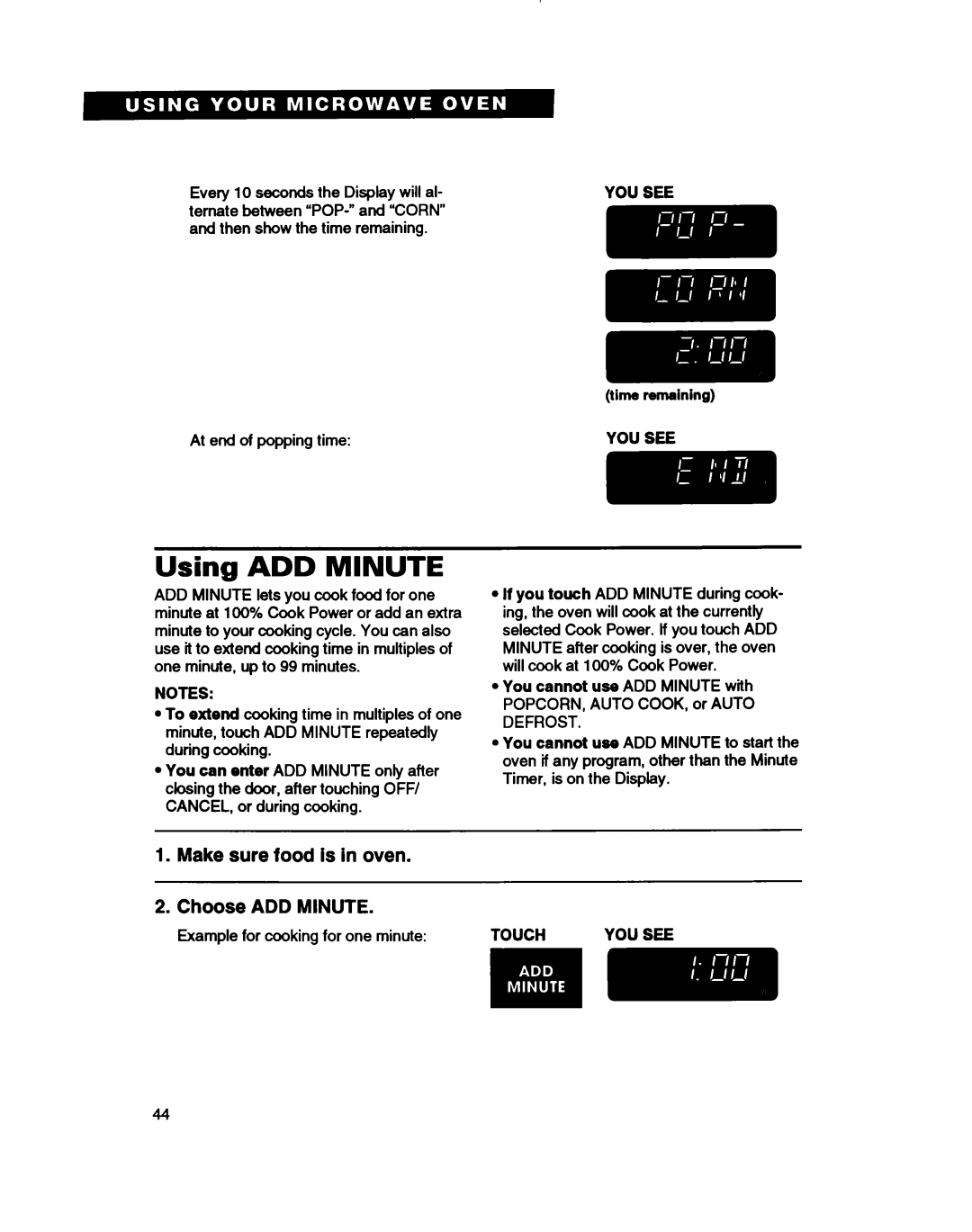 Whirlpool MH7110XB warranty Using ADD MINUTE, Make sure food is in oven 2.Choose ADD MINUTE 
