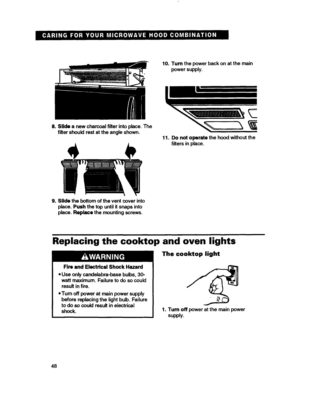 Whirlpool MH7110XB warranty Replacing the cooktop, and oven lights, The cooktop light, I ” 9i!J?s 