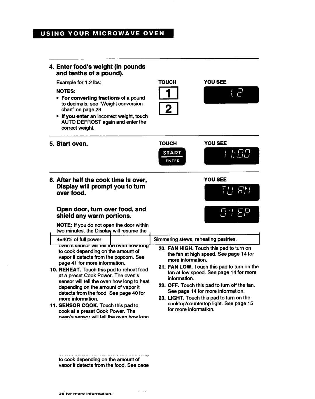 Whirlpool MH7115XB warranty Enter food’s weight in pounds and tenths of a pound 