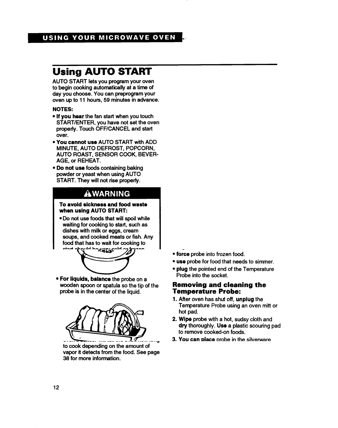 Whirlpool MH7115XB warranty Using Auto Start, To avoid sickness and food waste when using Auto Start 