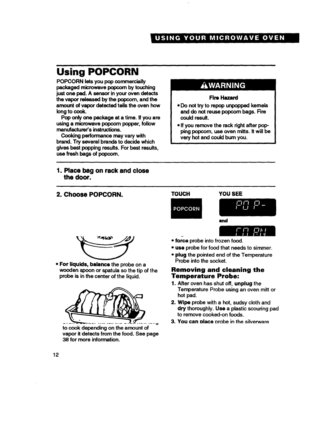 Whirlpool MH7115XB warranty Using Popcorn, Place bag on rack and close the door Choose Popcorn 