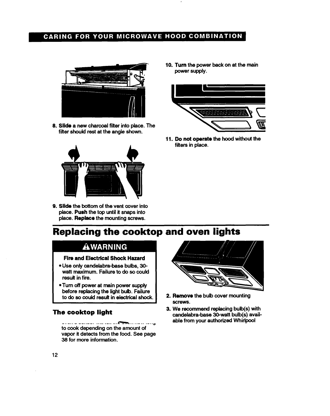 Whirlpool MH7115XB warranty Replacing the cooktop and oven lights, Cooktop light, Fire and Electrical Shock Hazard 