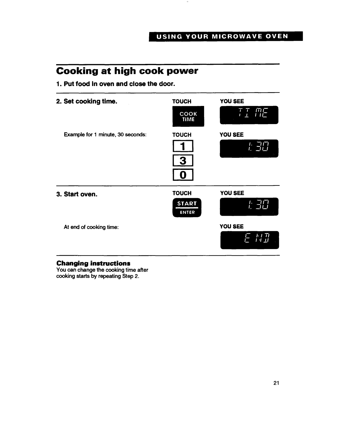 Whirlpool MH7115XB warranty Cooking at high cook power, Put food In oven and close the door, Set cooking time, Start oven 
