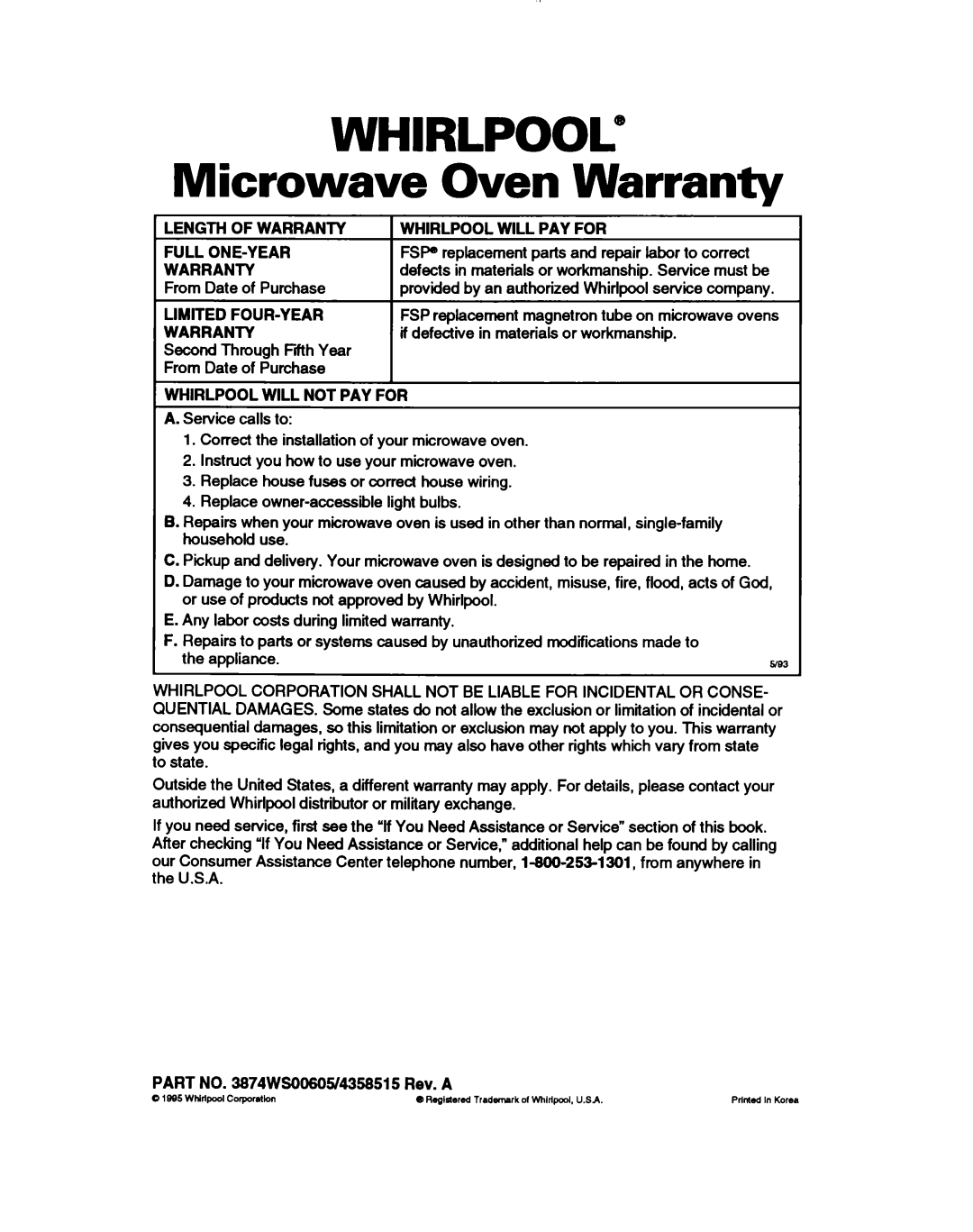 Whirlpool MH7115XB warranty WHIRLPOOL” Microwave Oven Warranty, Length Of Warranm, Whirlpool Will Pay For, Full One-Year 
