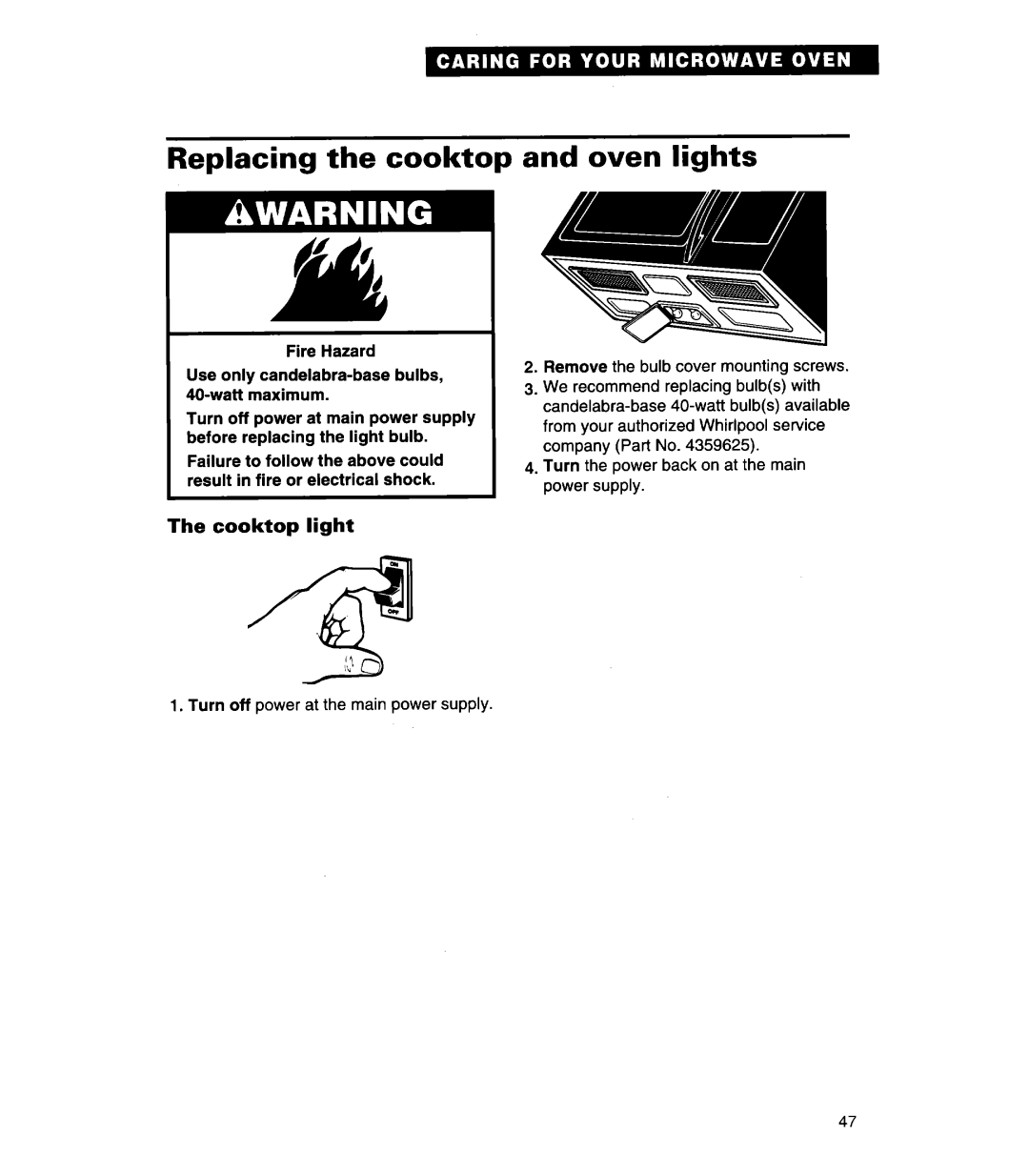 Whirlpool MH7130XE warranty Replacing the cooktop and oven lights, Cooktop light 