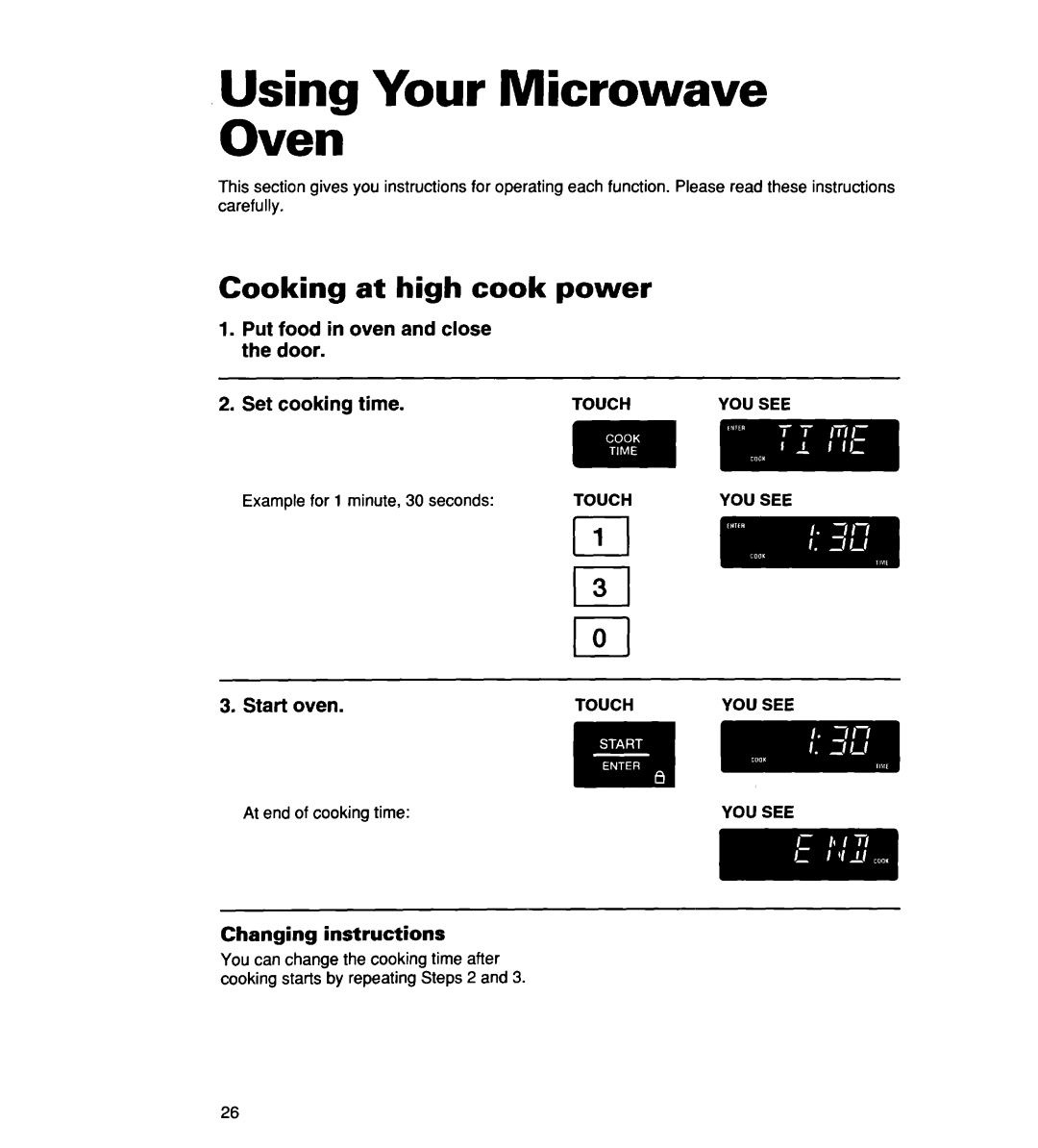 Whirlpool MH7135XE warranty Using Your Microwave Oven, Cooking at high cook power, Start oven, Changing instructions 