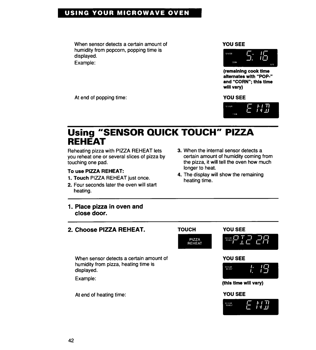 Whirlpool MH7135XE warranty Using Sensor Quick Reheat, Place pizza in oven and close door Choose Pizza Reheat 