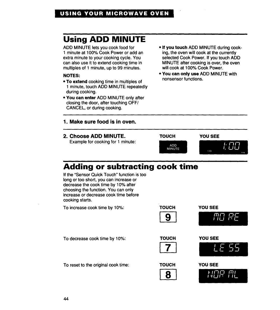 Whirlpool MH7135XE warranty Using ADD Minute, Adding or subtracting cook time, Make sure food is in oven Choose ADD Minute 