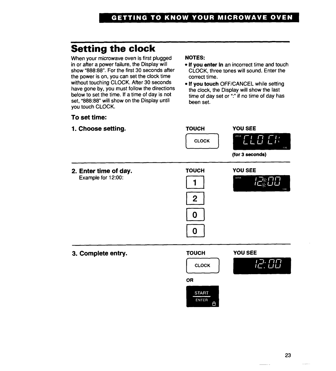Whirlpool MH7135XE warranty Setting the clock, To set time 1.Choose setting 2.Enter time of day, Complete entry 