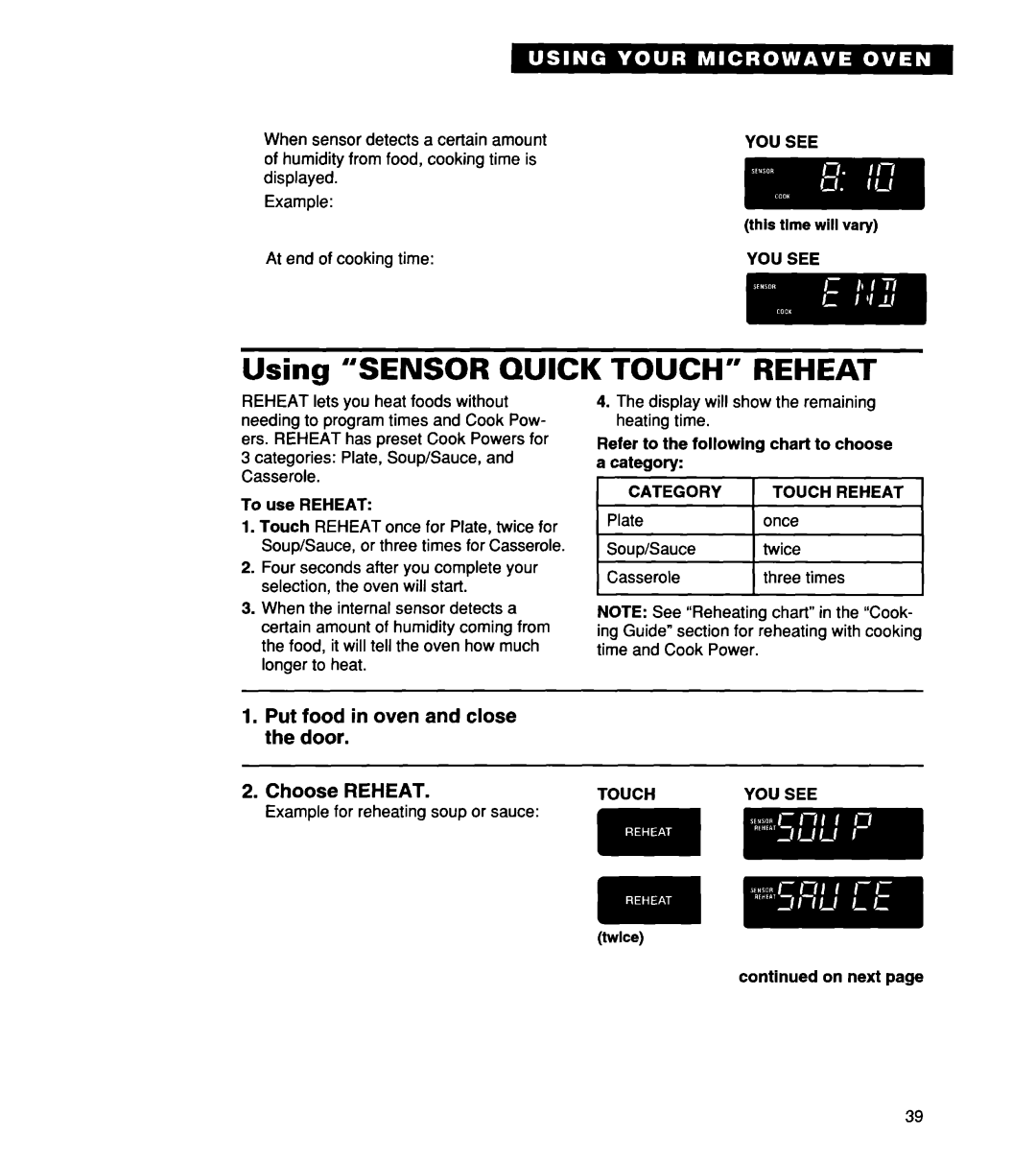 Whirlpool MH7135XE warranty Touch” Reheat, Choose REHEAT, Using “SENSOR QUICK, Put food in oven and close the door 