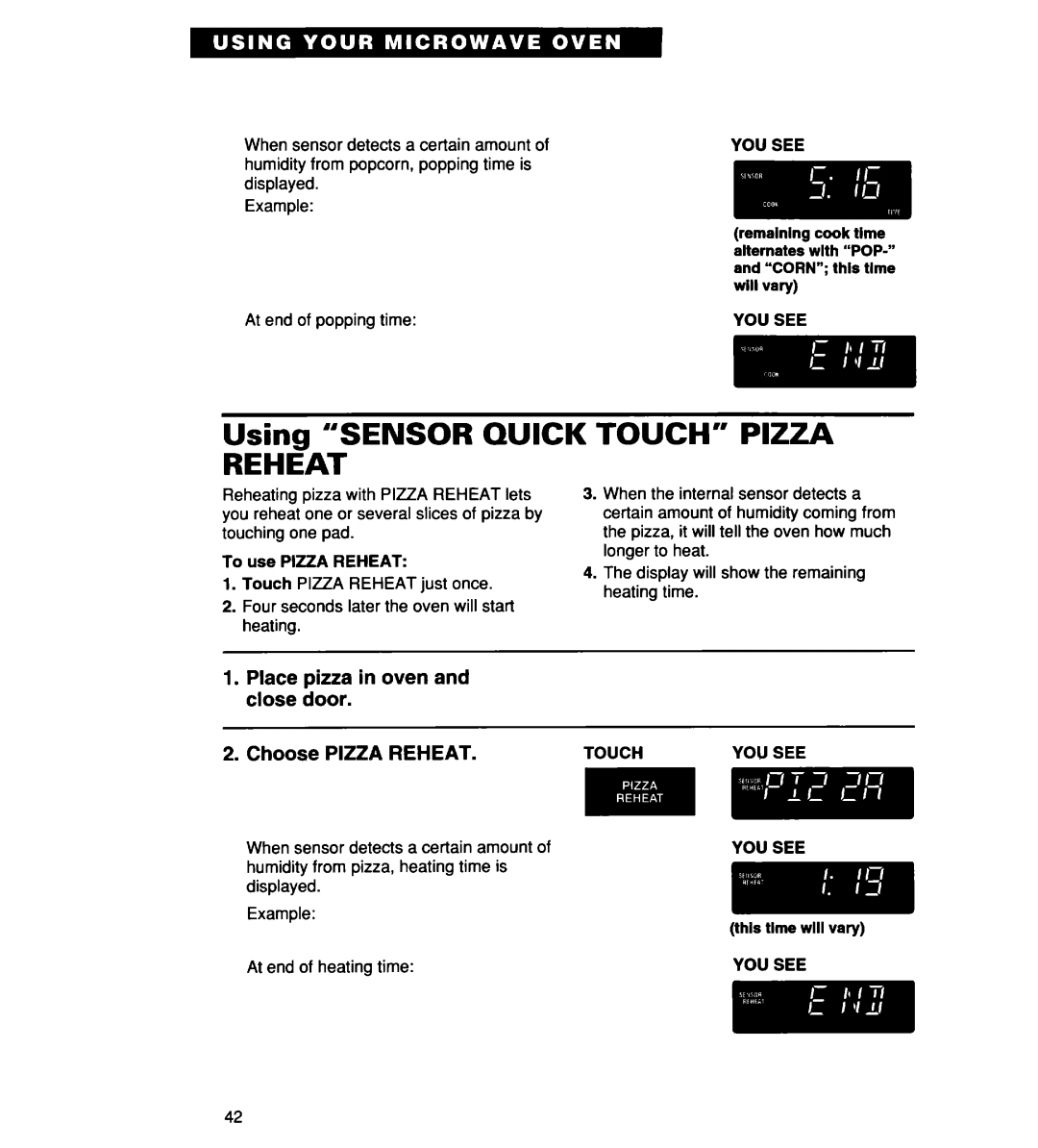 Whirlpool MH7135XE Using “SENSOR QUICK REHEAT, Touch” Pizza, Place pizza in oven and close door, Choose PIZZA REHEAT 