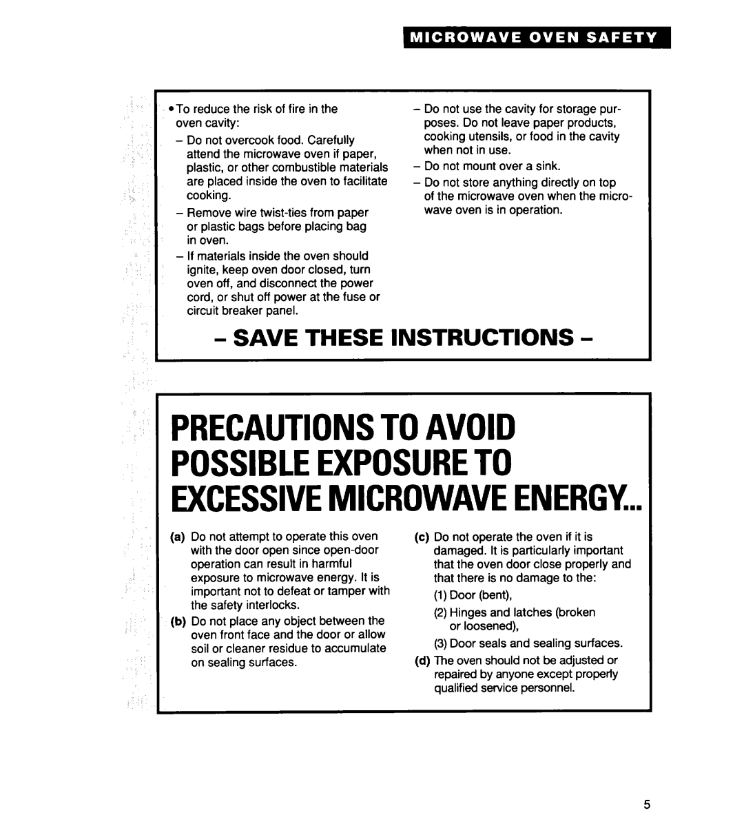 Whirlpool MH7135XE warranty Possibleexposureto Excessivemicrowaveenergy, Save These Instructions, Precautionstoavoid 