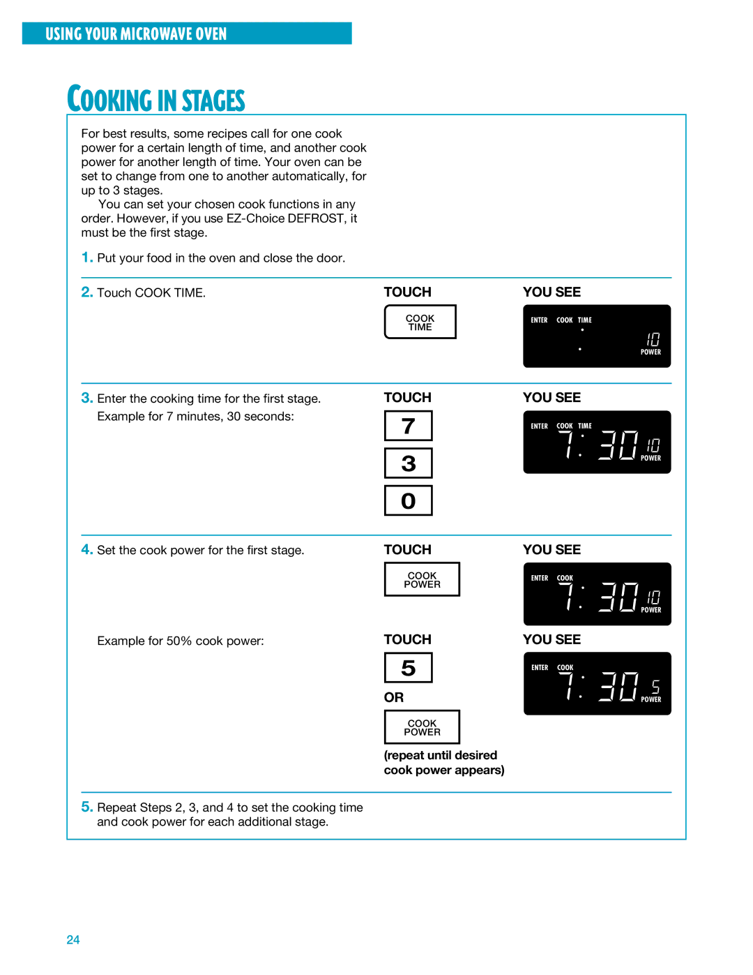 Whirlpool MH7140XF Cooking in Stages, Enter the cooking time for the first stage, Example for 7 minutes, 30 seconds 