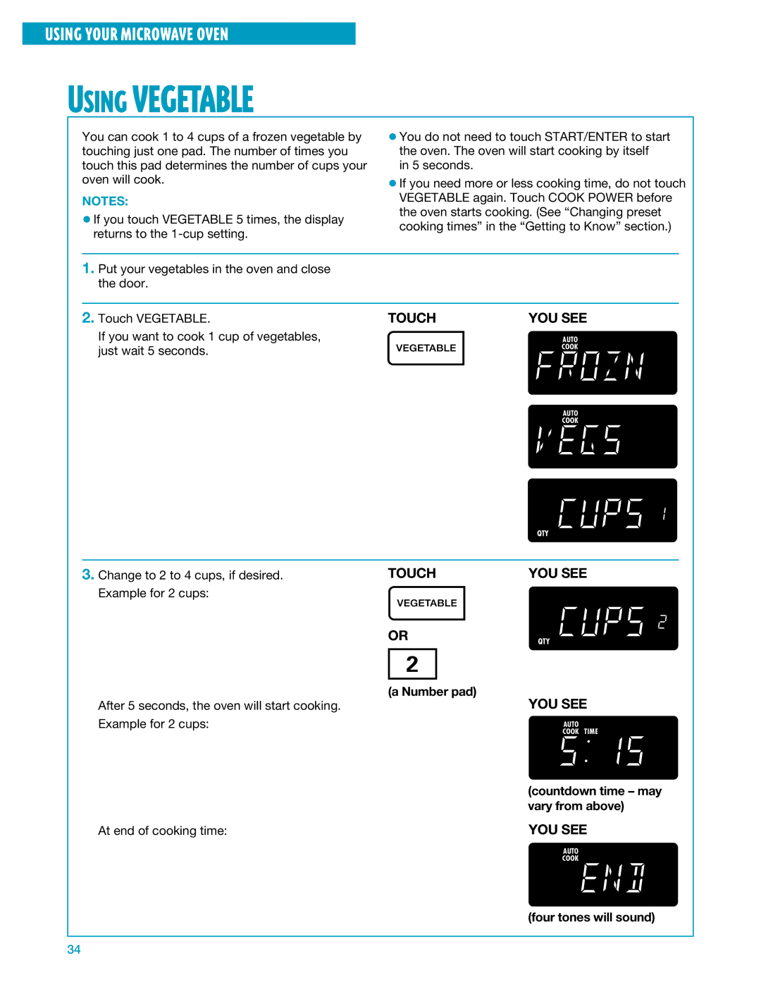 Whirlpool YMH7140XF installation instructions Using Vegetable, Change to 2 to 4 cups, if desired, Example for 2 cups 