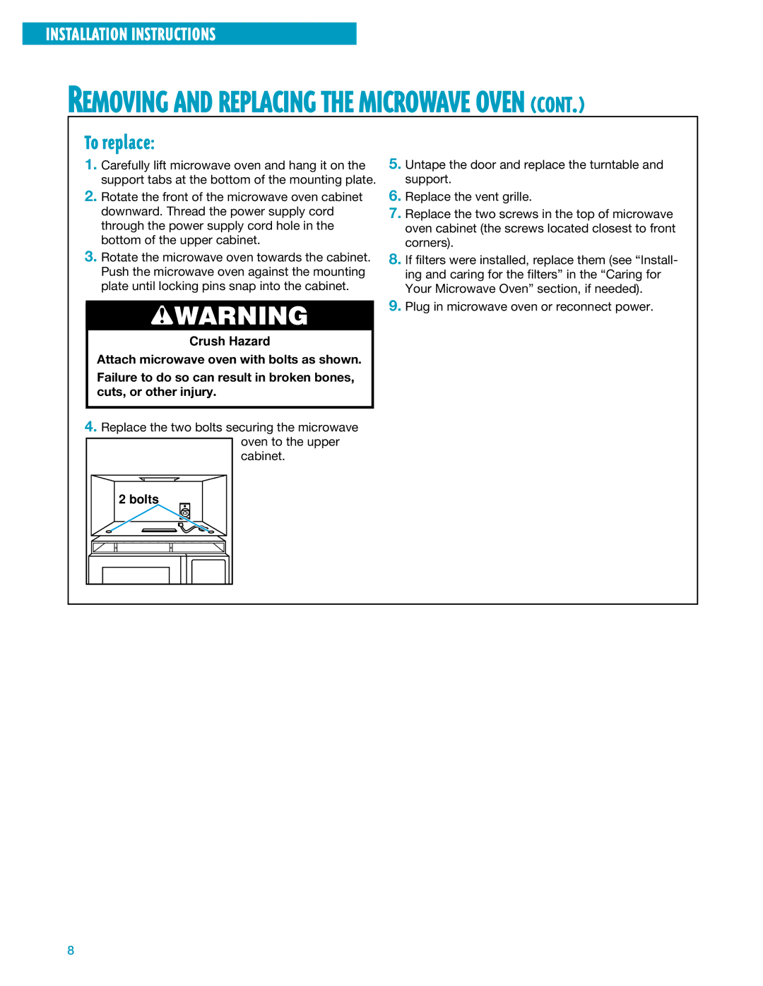 Whirlpool YMH7140XF installation instructions Removing and Replacing the Microwave Oven, To replace 