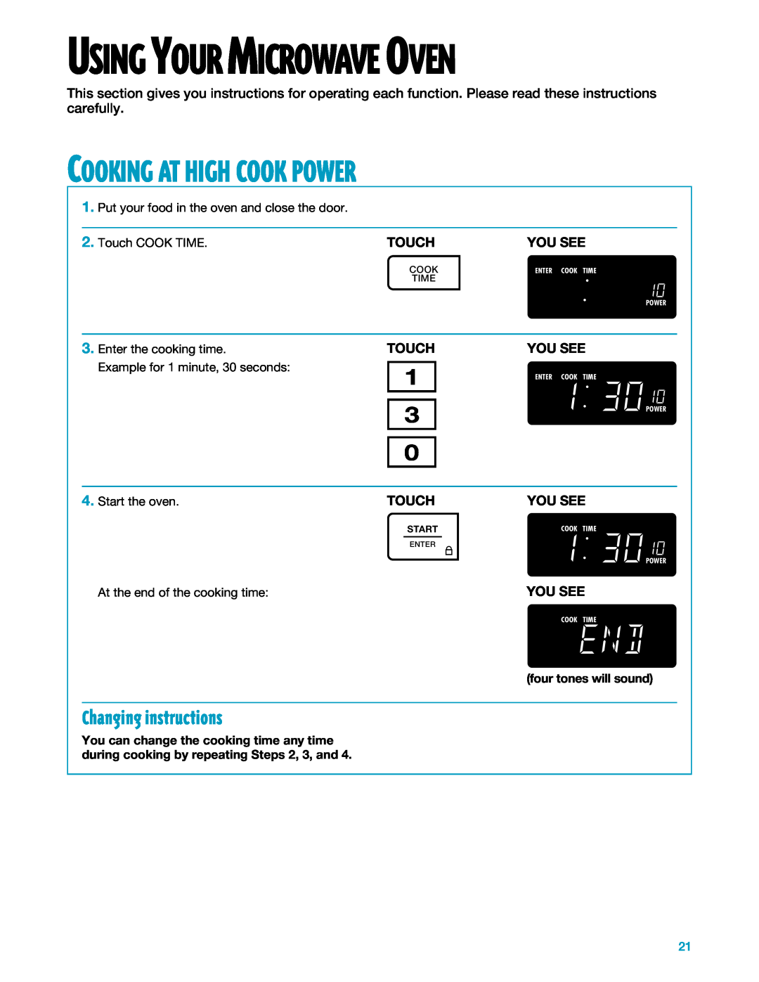 Whirlpool YMH7140XF Cooking At High Cook Power, Changing instructions, You See, Touch, Start the oven, Cook Time 