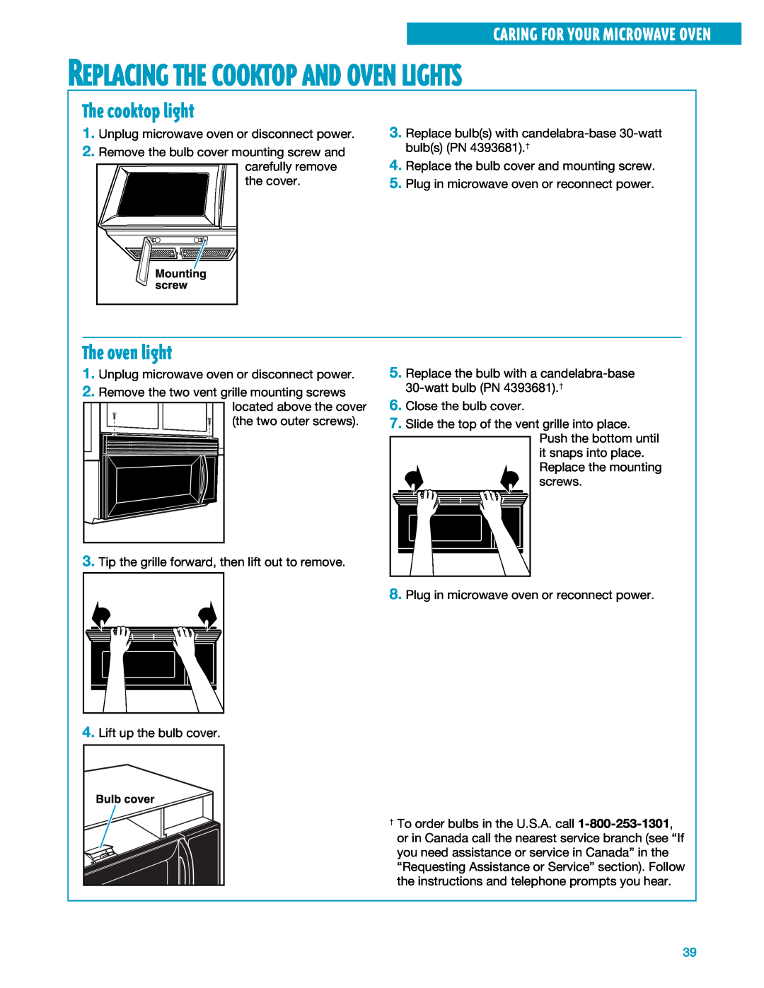 Whirlpool YMH7140XF installation instructions Replacing The Cooktop And Oven Lights, The cooktop light, The oven light 
