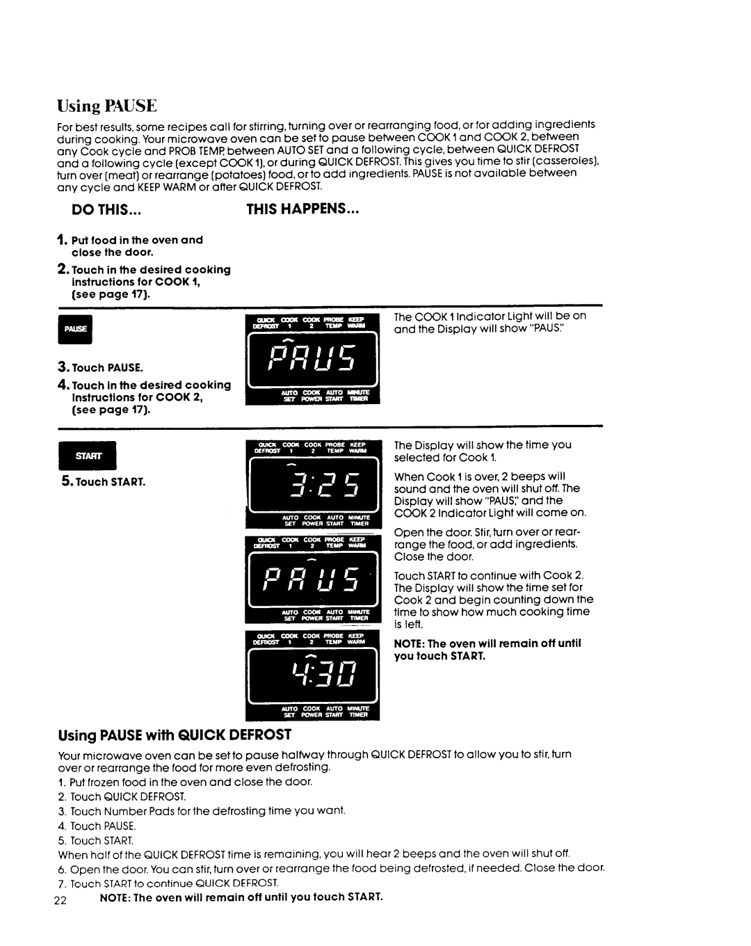 Whirlpool MH7lOOXY manual Using Pause with Quick Defrost 