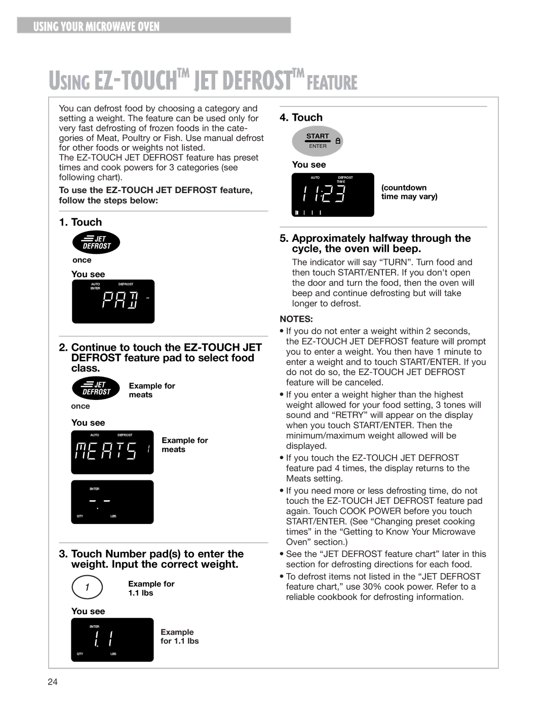 Whirlpool MH8150XJ Using EZ-TOUCHTMJET Defrosttm Feature, Approximately halfway through the cycle, the oven will beep 