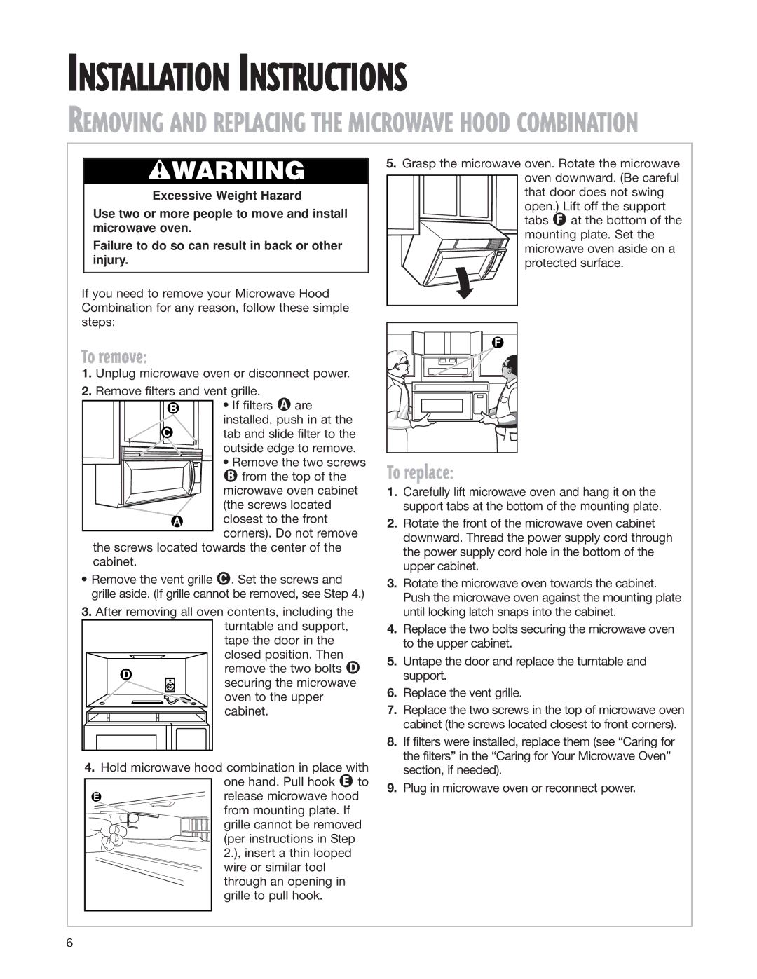 Whirlpool MH8150XJ installation instructions To remove, To replace 