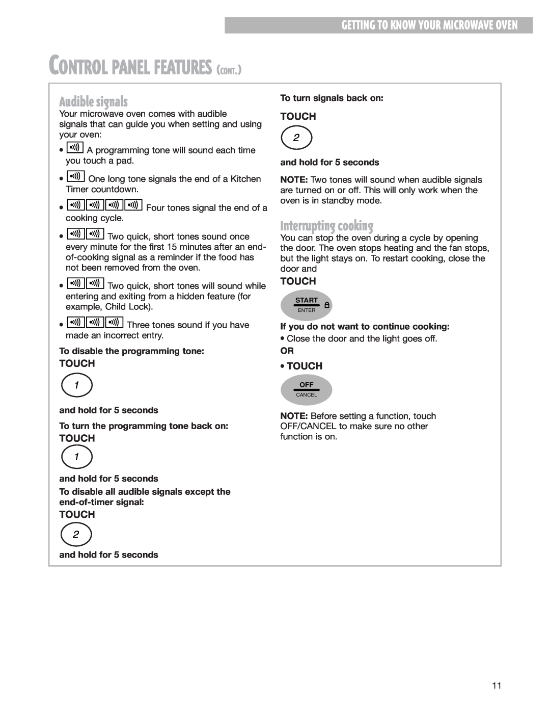 Whirlpool MH8150XJ installation instructions Control Panel Features Cont, Audible signals, Interrupting cooking, Touch 