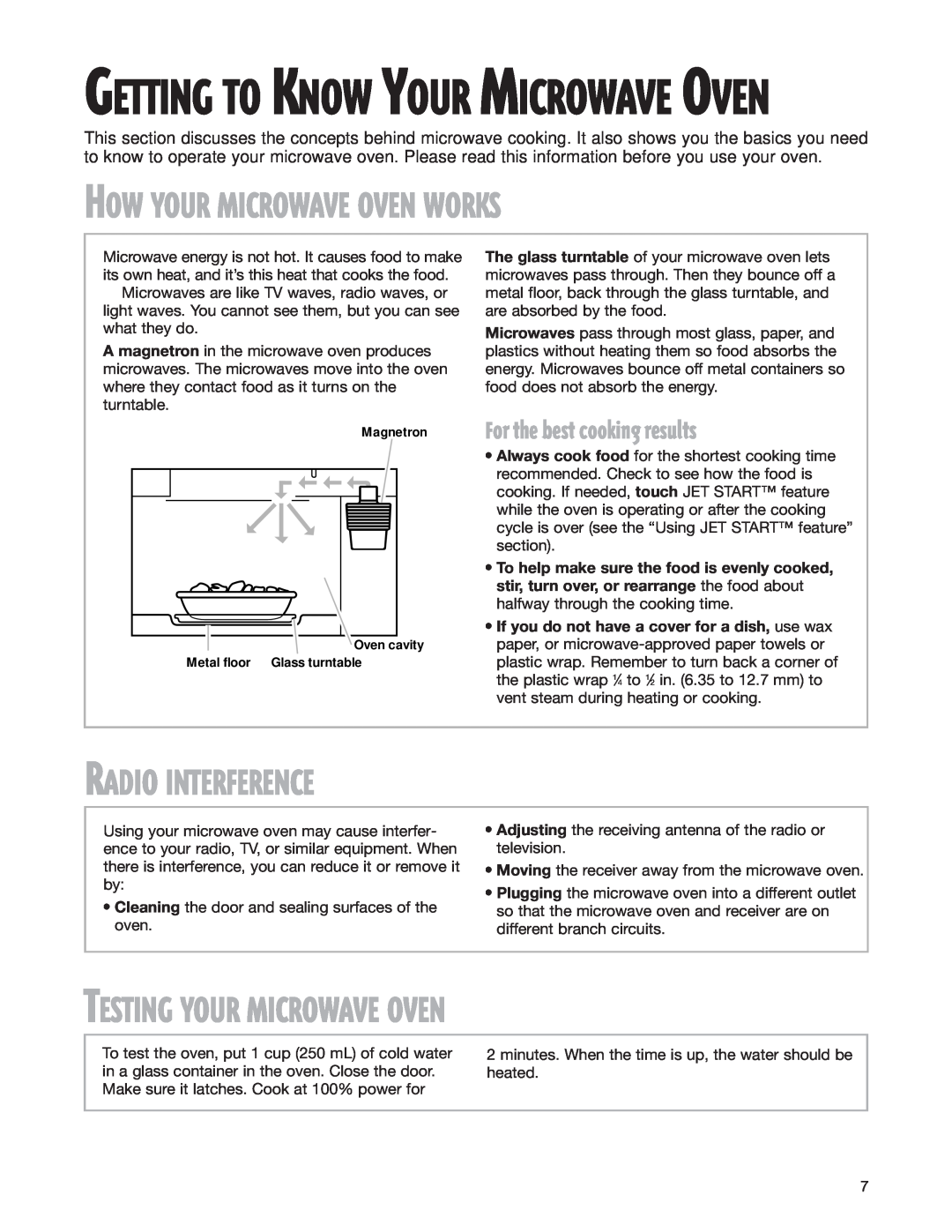 Whirlpool MH8150XJ installation instructions How Your Microwave Oven Works, Radio Interference, Testing Your Microwave Oven 