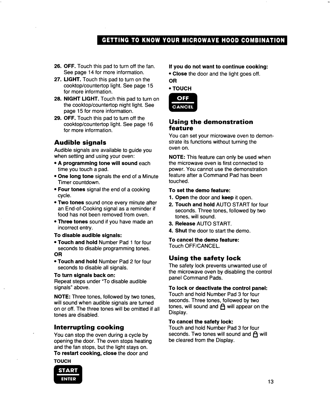 Whirlpool MH9115XB warranty Audible signals, Interrupting cooking, Using the demonstration feature, Using the safety lock 