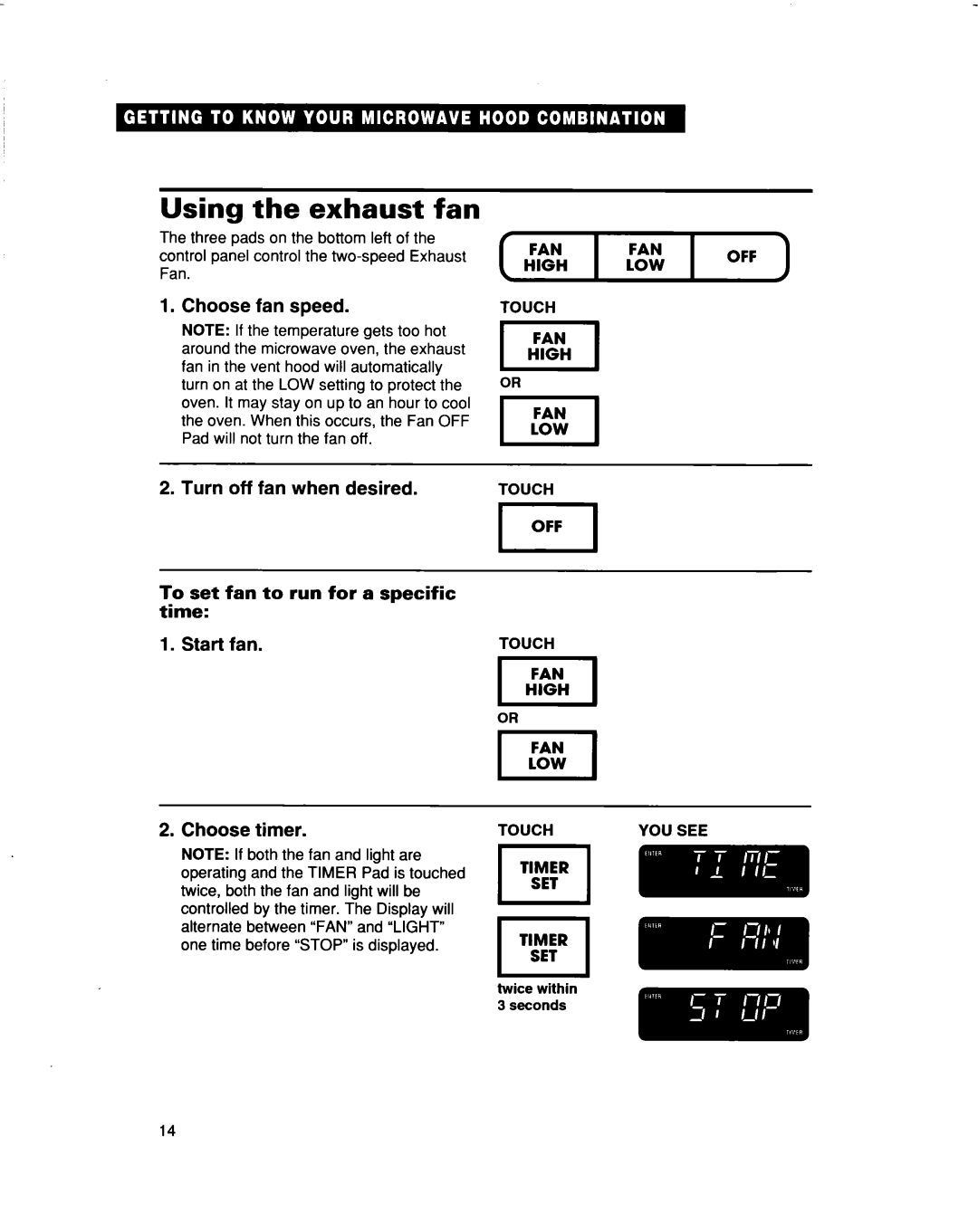 Whirlpool MH9115XB warranty Using the exhaust fan, Touch OFF 