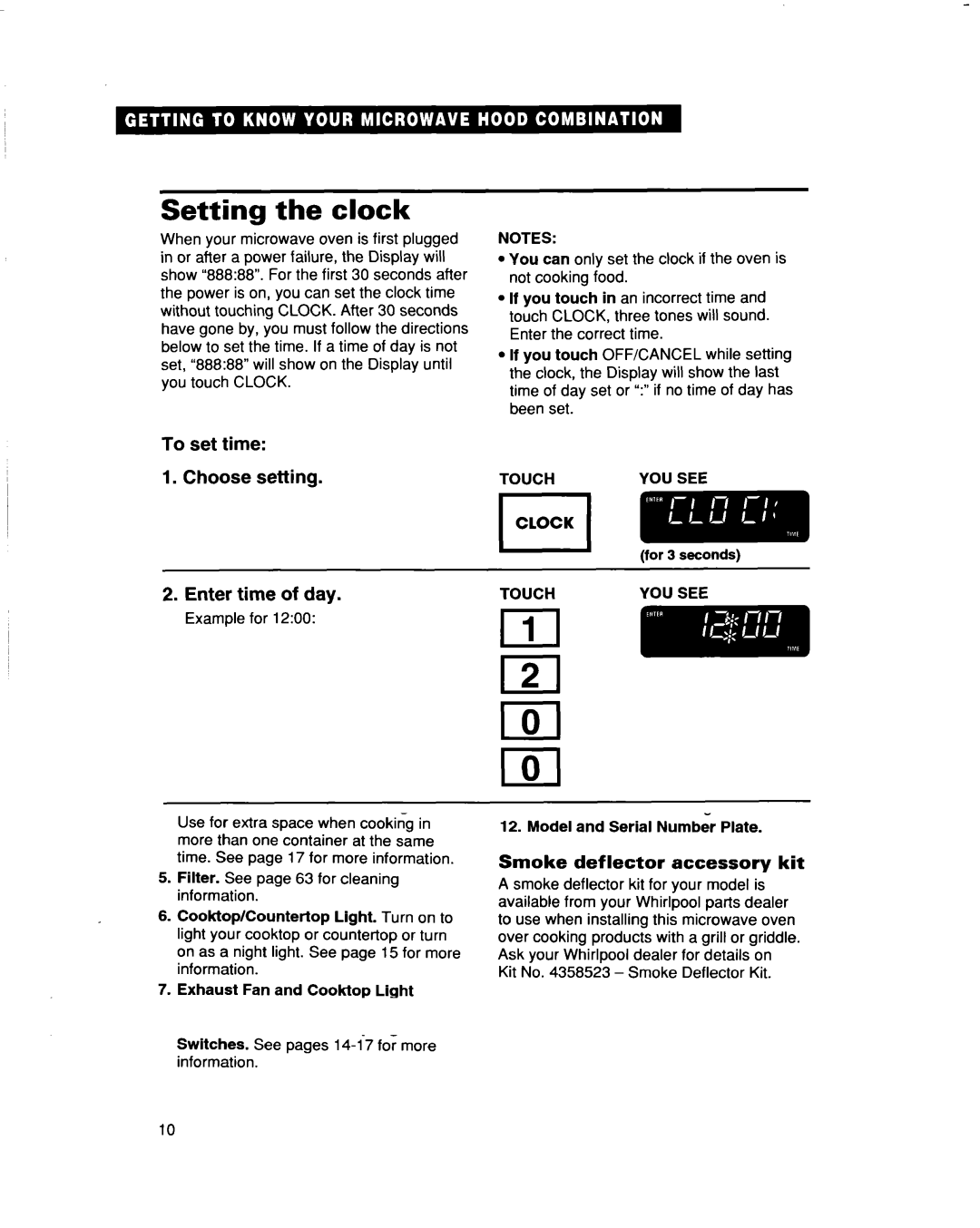 Whirlpool MH9115XB Setting the clock, To set time Choose setting Enter time of day, Complete entry, Touch YOU see Clock 