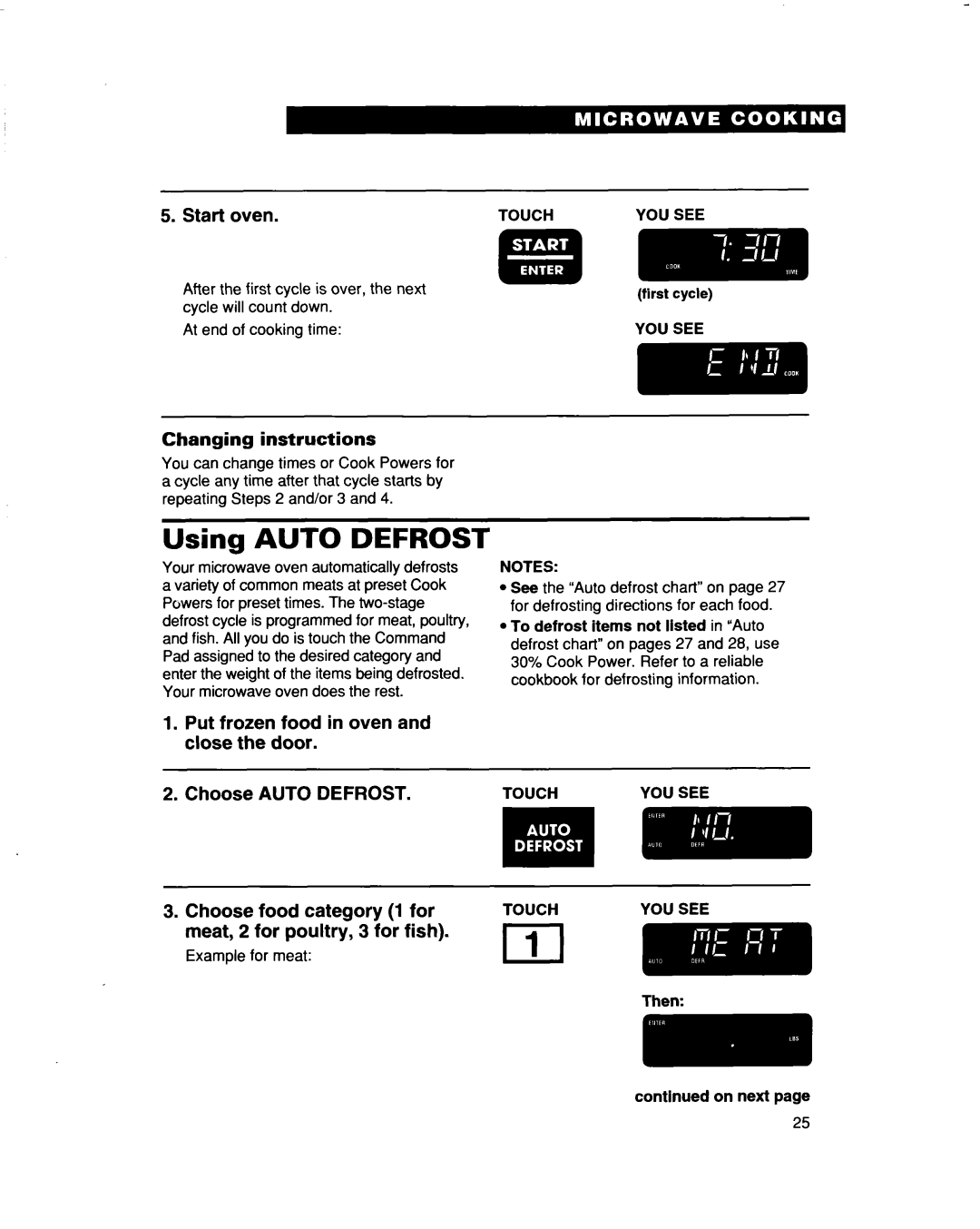 Whirlpool MH9115XB warranty Using Auto Defrost, Touch YOU see 